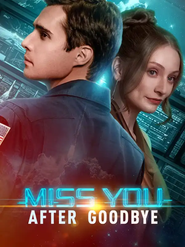 Miss You After Goodbye